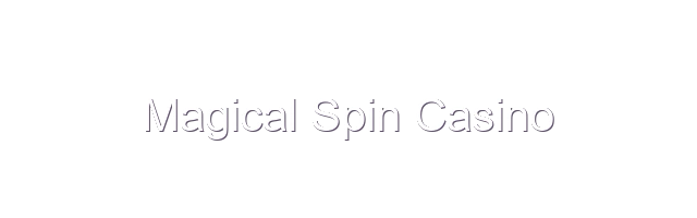 Magical Spin Casino